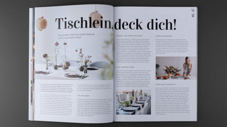 Marketing Experten für Magazine. Vom redaktionellen Inhalt bis zur grafischen Gestaltung.